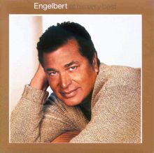 Engelbert Humperdinck: Engelbert At His Very Best