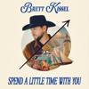 Brett Kissel: Spend A Little Time With You