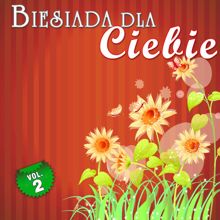 Various Artists: Biesiada dla ciebie Vol.2