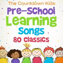 The Countdown Kids: Pre-School Learning Songs: 80 Classics