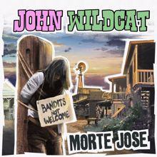 John Wildcat: Morte Jose