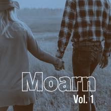 Moarn: Moarn, Vol. 1