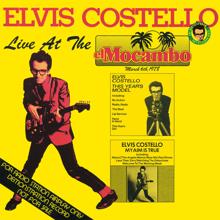 Elvis Costello & The Attractions: Live At The El Mocambo