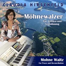 Claudia Hirschfeld: Möhnewalzer (Für Frieden und Versöhnung)