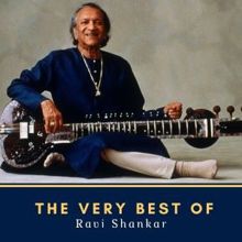 Ravi Shankar: The Very Best of Ravi Shankar