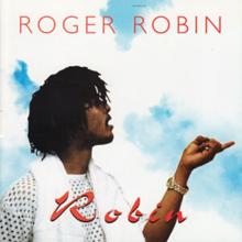 Roger Robin: Robin