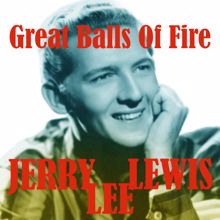 Jerry Lee Lewis: Great Balls of Fire