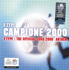 E-Type: Campione 2000 - The Official Euro 2000 Anthem