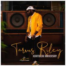 Tarrus Riley: Heartbreak Anniversary