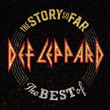 Def Leppard: Pour Some Sugar On Me (Remastered 2017) (Pour Some Sugar On Me)