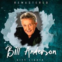 Bill Anderson: City Lights (Remastered)