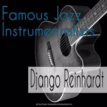 Django Reinhardt: Famous Jazz Instrumentalists