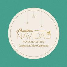 Pandora y Yuri: Campana Sobre Campana