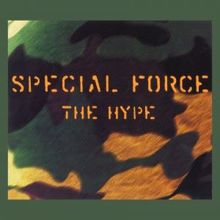 Special Force: The Hype (Mix 1)