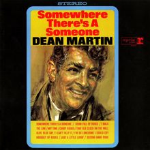 Dean Martin: Somewhere There's a Someone