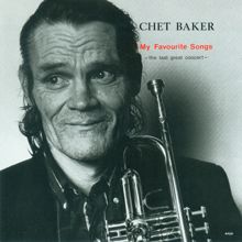 Chet Baker: Baker, Chet: My Favourite Songs