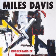 Miles Davis: Rubberband EP