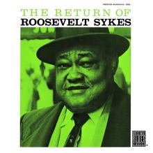 Roosevelt Sykes: The Return Of Roosevelt Sykes