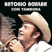 Antonio Aguilar: Antonio Aguilar Con Tambora