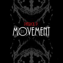 Patrick P.: Movement