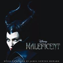 James Newton Howard: Maleficent (Original Motion Picture Soundtrack)