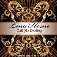 Lena Horne: Call Me Darling