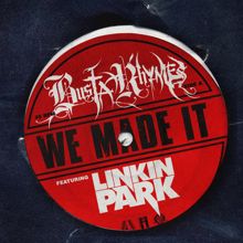 Busta Rhymes: We Made It (feat. Linkin Park)
