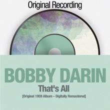 Bobby Darin: That's All