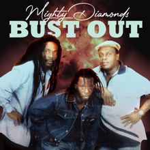 Mighty Diamonds: Bust Out(Remastered)