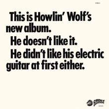 Howlin' Wolf: Built For Comfort