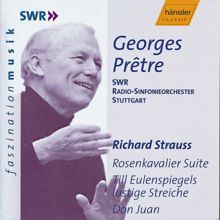 Georges Prêtre: Strauss, R.: Rosenkavalier Suite / Till Eulenspiegels Lustige Streiche / Don Juan