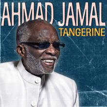 Ahmad Jamal: Tangerine