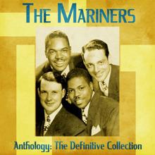 The Mariners: Anthology: The Definitive Collection (Remastered)