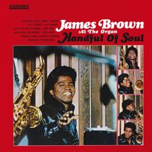 James Brown: Handful Of Soul