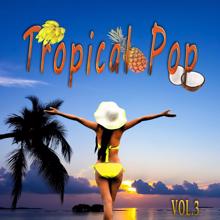 Various Artists: Tropical Pop Vol. 3