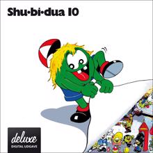 Shu-bi-dua: Shu-bi-dua 10 (Deluxe udgave)