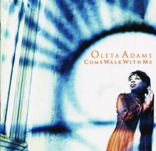 Oleta Adams: Come Walk With Me