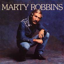 Marty Robbins: Don't Let Me Touch You