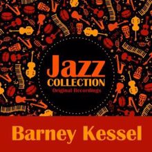 Barney Kessel: Love Is Here to Stay