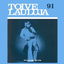 Various Artists: Toivelauluja 91 - 1972