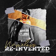 Nameless: Nameless Re-Invented (2006-2014)