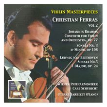 Christian Ferras: Christian Ferras, Vol. 2: Brahms & Beethoven (Remastered 2015)