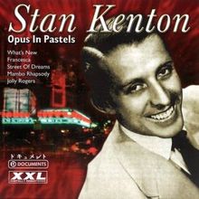 Stan Kenton: Opus in Pastels