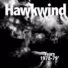 Hawkwind: Hawkwind Years 1978 - 1979