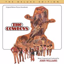 John Williams: The Cowboys (Original Motion Picture Soundtrack / Deluxe Edition)