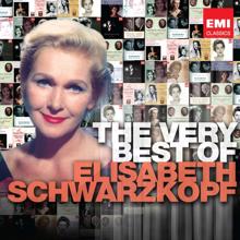 Elisabeth Schwarzkopf: The Very Best of Elisabeth Schwarzkopf