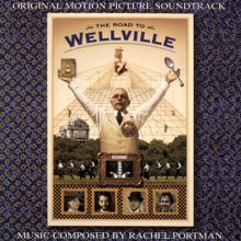 Rachel Portman: The Road To Wellville (Original Motion Picture Soundtrack) (The Road To WellvilleOriginal Motion Picture Soundtrack)