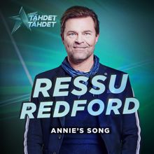 Ressu Redford: Annie's Song (Tähdet, tähdet kausi 5) (Annie's SongTähdet, tähdet kausi 5)