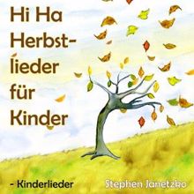 Stephen Janetzko: Bunte Blätter (Herbstlied)