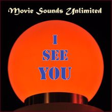 Movie Sounds Unlimited: I See You